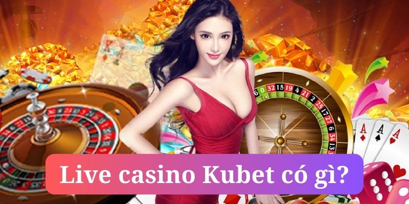 Roulette là một tựa live casino Kubet vô cùng ăn khách